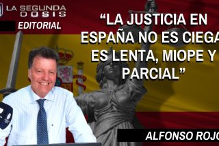 Alfonso Rojo: &ldquo;La Justicia en Espa&ntilde;a no es ciega, es lenta, miope y parcial&rdquo;