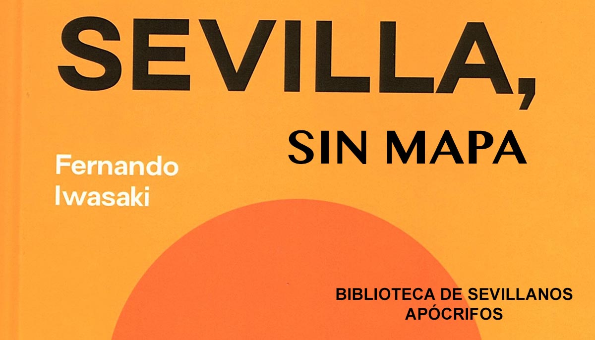 Sevilla, sin mapa