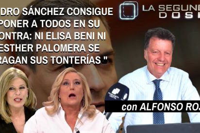 "Pedro S&aacute;nchez consigue poner a todos en su contra: ni Elisa Beni ni Esther Palomera se tragan sus tonter&iacute;as"