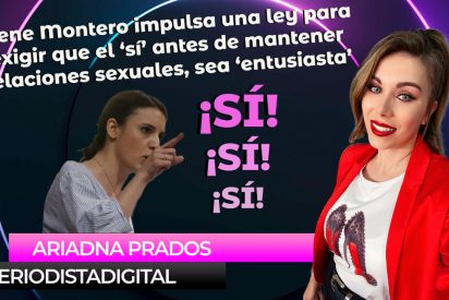 Irene Montero impulsa una ley para exigir que el 'sí' antes de mantener relaciones sexuales sea "entusiasta"