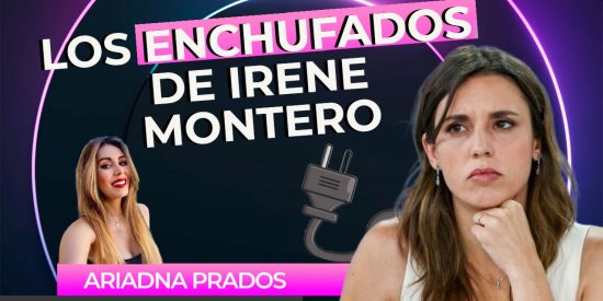 Los enchufados de Irene Montero: as&iacute; triplica Igualdad los puestos del Ministerio