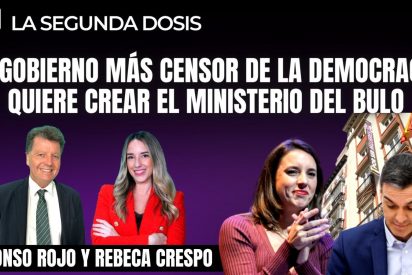 El Gobierno m&aacute;s censor de la democracia quiere crear el Ministerio del Bulo