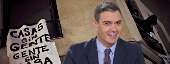 Pedro S&aacute;nchez, un amigo para los okupas.