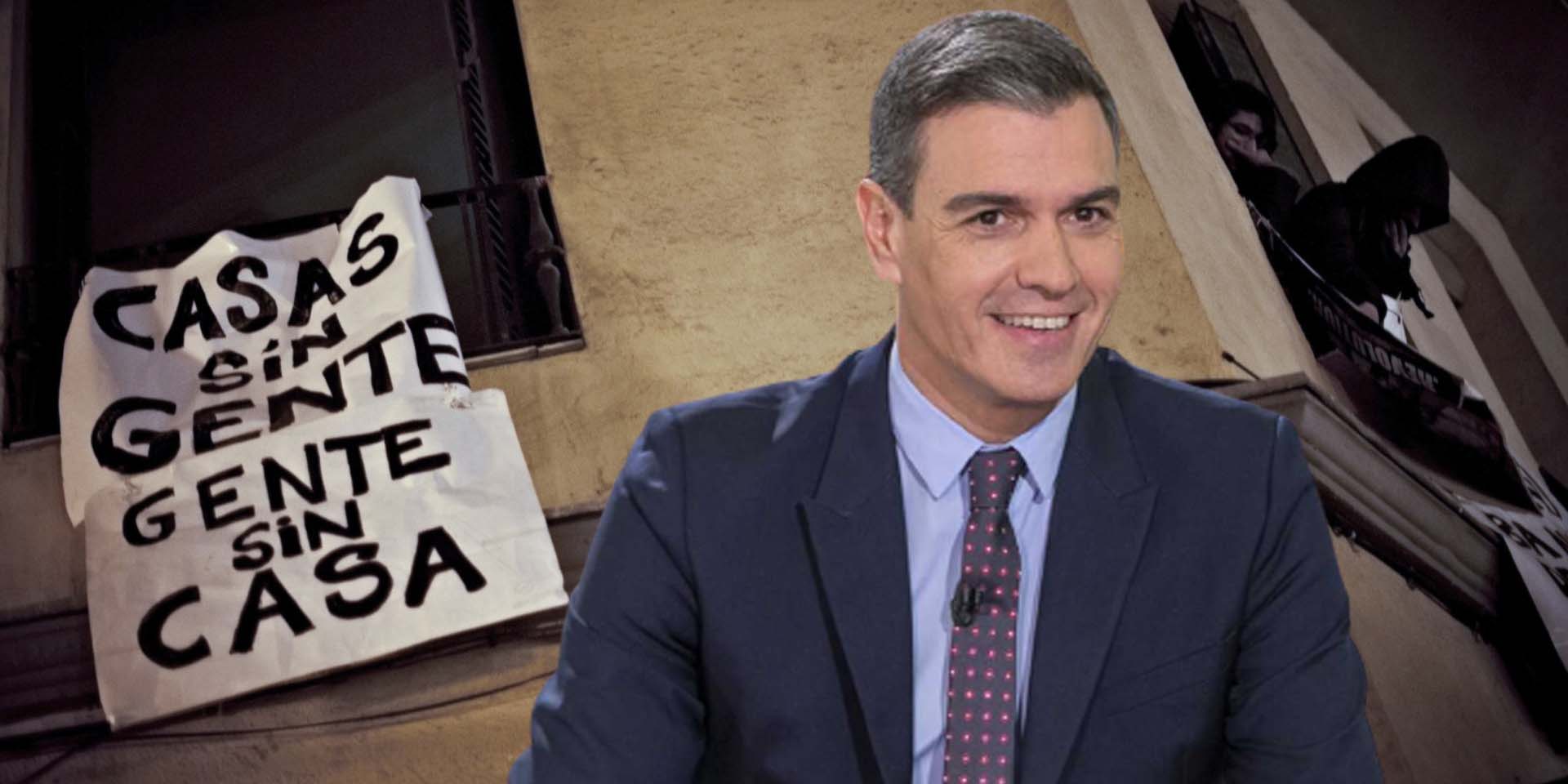 Pedro S&aacute;nchez, un amigo para los okupas.