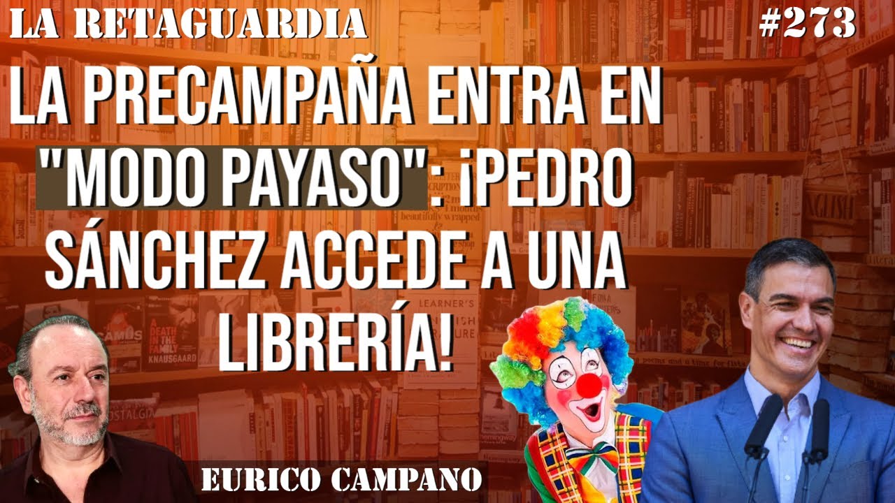 La precampaña entra en "modo payaso": ¡Pedro Sánchez accede a una librería!  - Periodista Digital