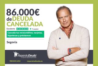 Repara tu Deuda Abogados cancela 86.000&euro; en Segovia (Castilla y Le&oacute;n) con la Ley de Segunda Oportunidad