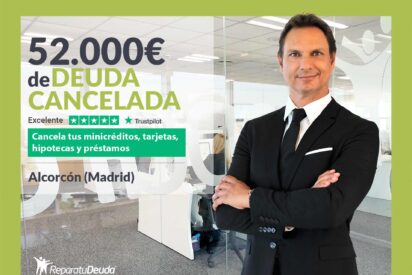 Repara tu Deuda Abogados cancela 52.000&euro; en Alcorc&oacute;n (Madrid) con la Ley de Segunda Oportunidad