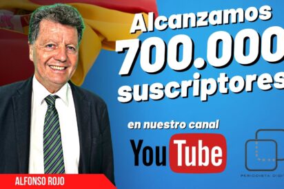 Arrollador éxito de Periodista Digital: ¡700.000 suscriptores en nuestro canal de Youtube!