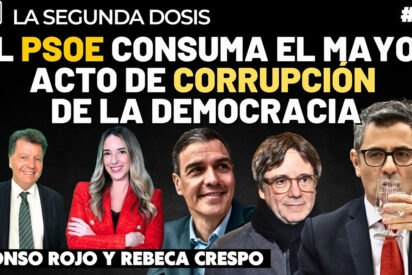 El PSOE consuma el mayor acto de corrupci&oacute;n de la democracia: Amnist&iacute;a TOTAL