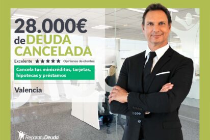 Repara tu Deuda Abogados cancela 28.000&euro; en Valencia con la Ley de Segunda Oportunidad