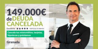 Repara tu Deuda cancela 149.000 euros en Granada (Andaluc&iacute;a) con la Ley de Segunda Oportunidad