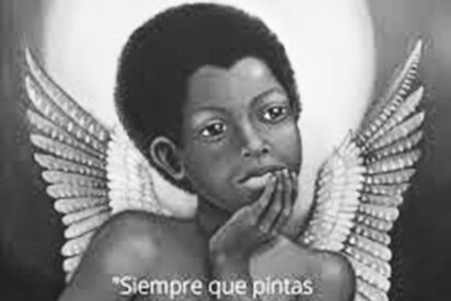 Pero nunca pintaste angelitos negros