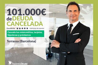 Repara tu Deuda Abogados cancela 101.000&euro; en Terrassa (Barcelona) con la Ley de Segunda Oportunidad