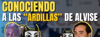 Ponemos cara a las 'ardillas' de Alvise: "&iexcl;Ha devuelto la esperanza, se&ntilde;ala a los corruptos!"
