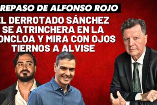 Alfonso Rojo: &ldquo;El derrotado S&aacute;nchez se atrinchera en La Moncloa y mira con ojos tiernos a Alvise&rdquo;