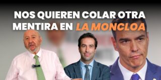 Nos quieren colar otra mentira en la Moncloa