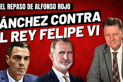 Alfonso Rojo: “El socialista Sánchez inicia campaña contra el Rey Felipe VI”