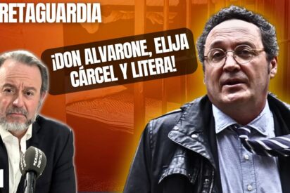 ¡Don Alvarone, elija cárcel y litera!