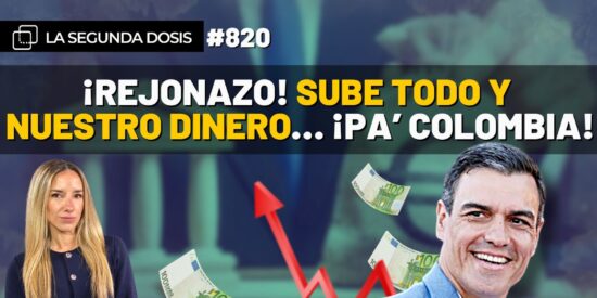 &iexcl;Rejonazo! Sube TODO y nuestro dinero&hellip; &iexcl;pa&rsquo; Colombia!