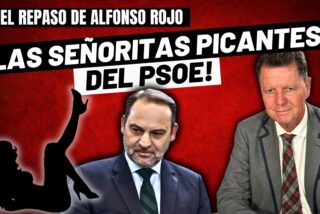 Alfonso Rojo: "La Regeneración de Sánchez, los chalets de Ábalos y las señoritas picantes del PSOE"