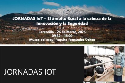Jornadas IoT 2025: situar el ámbito rural a la cabeza de la innovación y la seguridad
