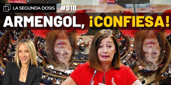Armengol, &iexcl;CONFIESA! La prueba que confirma elecciones