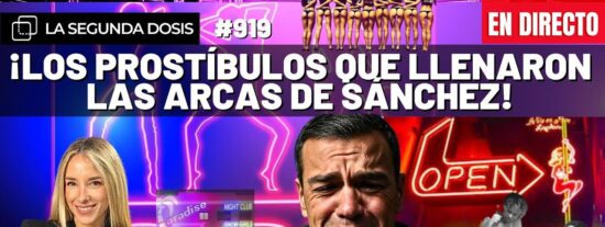 &iexcl;Los prost&iacute;bulos que llenaron las arcas de S&aacute;nchez!