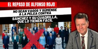 Alfonso Rojo: “No sean vagos y súmense a la pelea contra Sánchez y su cuadrilla, que lo tienen fácil”
