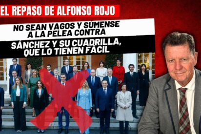 Alfonso Rojo: “No sean vagos y súmense a la pelea contra Sánchez y su cuadrilla, que lo tienen fácil”