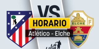 Atlético de Madrid vs Elche