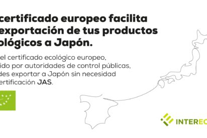 Acuerdo entre la UE y Japón que asegura la continuidad de las exportaciones de productos ecológicos