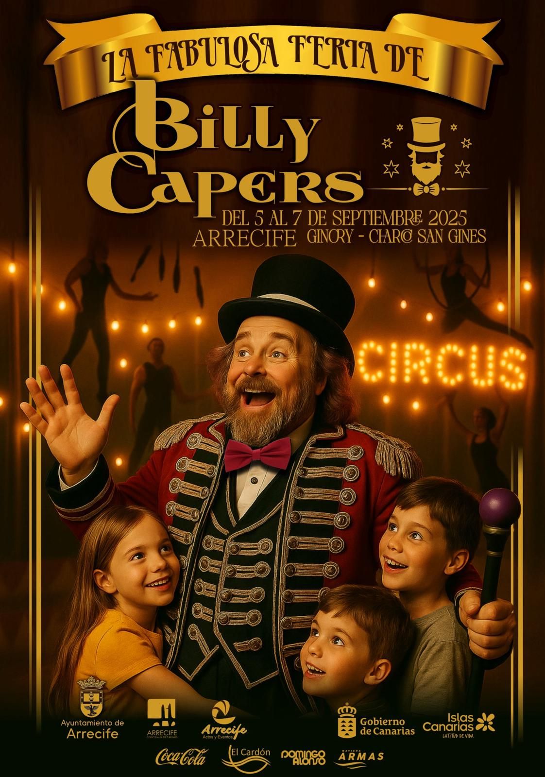 La Fabulosa Feria de Billy Capers llega a Lanzarote con circo, magia y diversi&oacute;n para toda la familia