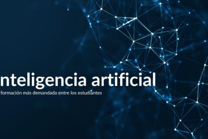 La formación en inteligencia artificial se consolida como una de las más demandadas entre los estudiantes