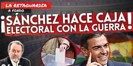 ¡Sánchez se beneficia de las matanzas de judíos y gazatíes y hace caja electoral con la guerra!