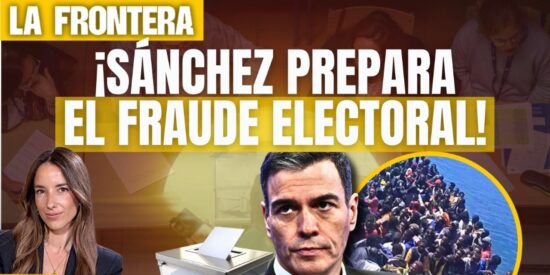 &iexcl;FRAUDE electoral! S&aacute;nchez da el voto a medio mill&oacute;n de extranjeros