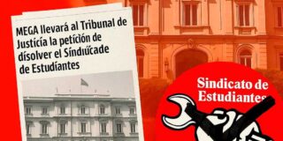MEGA solicitar&aacute; la ilegalizaci&oacute;n del Sindicato de Estudiantes ante el Tribunal de Justicia
