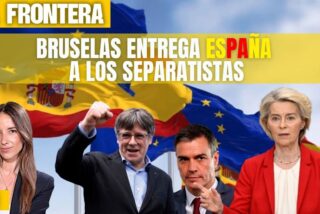 Bruselas entrega España a los separatistas