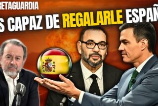 ¡Sánchez se arrodilla ante Marruecos y es capaz de regalarle España!