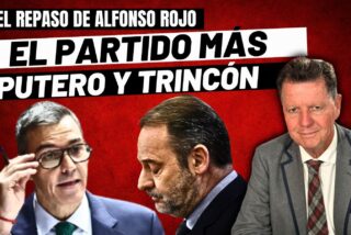 Alfonso Rojo: "El PSOE, el partido más putero y trincón de Occidente, pide el voto feminista"
