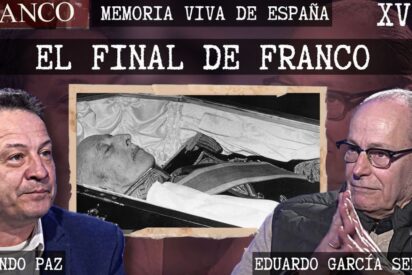 EL FINAL DE FRANCO: &uacute;ltimo cap&iacute;tulo y cierre de un documental hist&oacute;rico