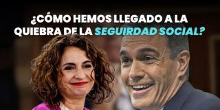 ¿Cómo hemos llegado a la quiebra de la Seguridad Social?