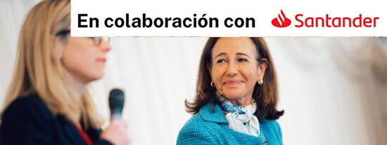 Ana Bot&iacute;n, presidenta de Santander y Lucy Rigby, City Minister Gobierno brit&aacute;nico