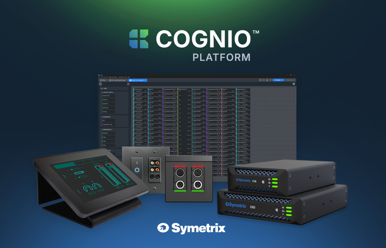 Symetrix presenta Cognio: la plataforma de Audio, V&iacute;deo y Control de pr&oacute;xima generaci&oacute;n