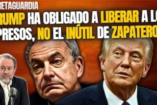 &iexcl;Trump ha obligado a liberar a los presos, no el in&uacute;til de Zapatero!
