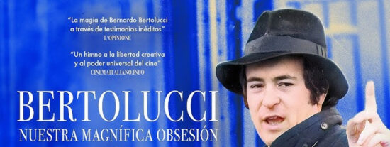 Bertolucci. Nuestra Magn&iacute;fica Obsesi&oacute;n