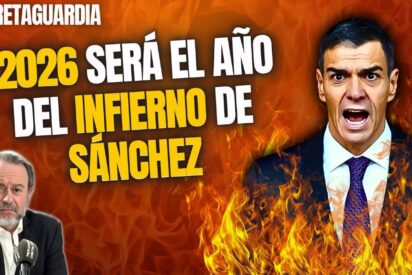 &iexcl;2026 ser&aacute; el a&ntilde;o del infierno judicial y penal de S&aacute;nchez y la banda de corruptos!