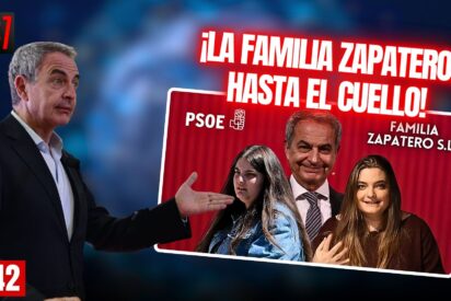 Familia Zapatero, S. L.: las hijas cobraban un &laquo;impuesto revolucionario&raquo; por los favores de su padre