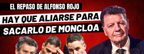 Alfonso Rojo: "El Dec&aacute;logo que pactan VOX y PP para acabar con el PSOE, S&aacute;nchez y su cuadrilla"