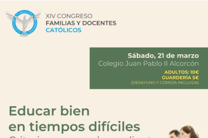 El Colegio Juan Pablo II de Parla impulsa el XIV Congreso de Familias y Docentes Cat&oacute;licos