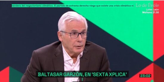 Baltasar Garz&oacute;n en 'laSexta Xplica' 